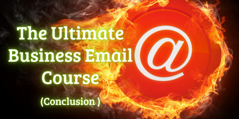 Read more about the article The Ultimate Business Email Course: Smart Mailing & Inbox Zero [Conclusion]