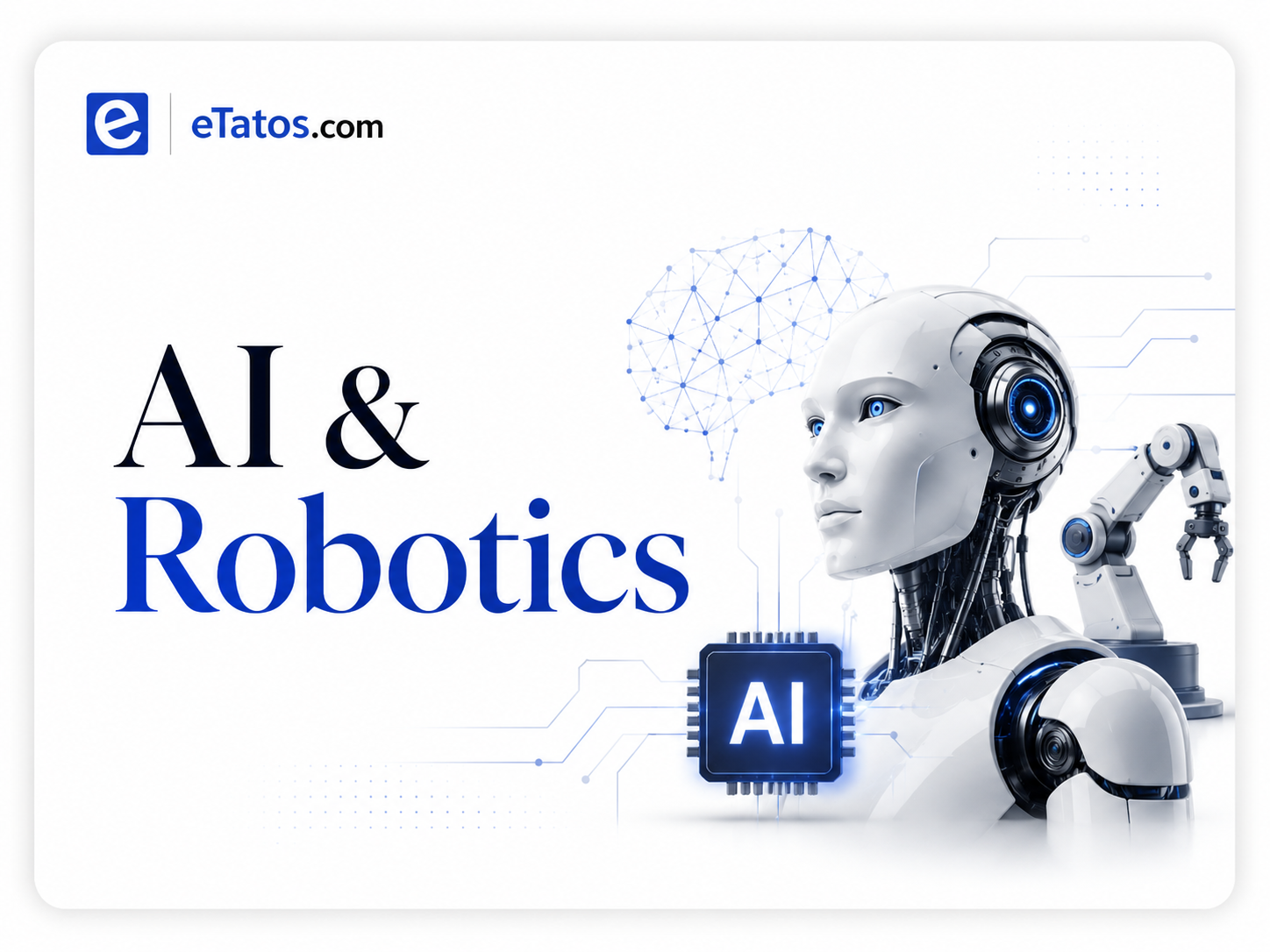 AI & Robotics by eTatos.com