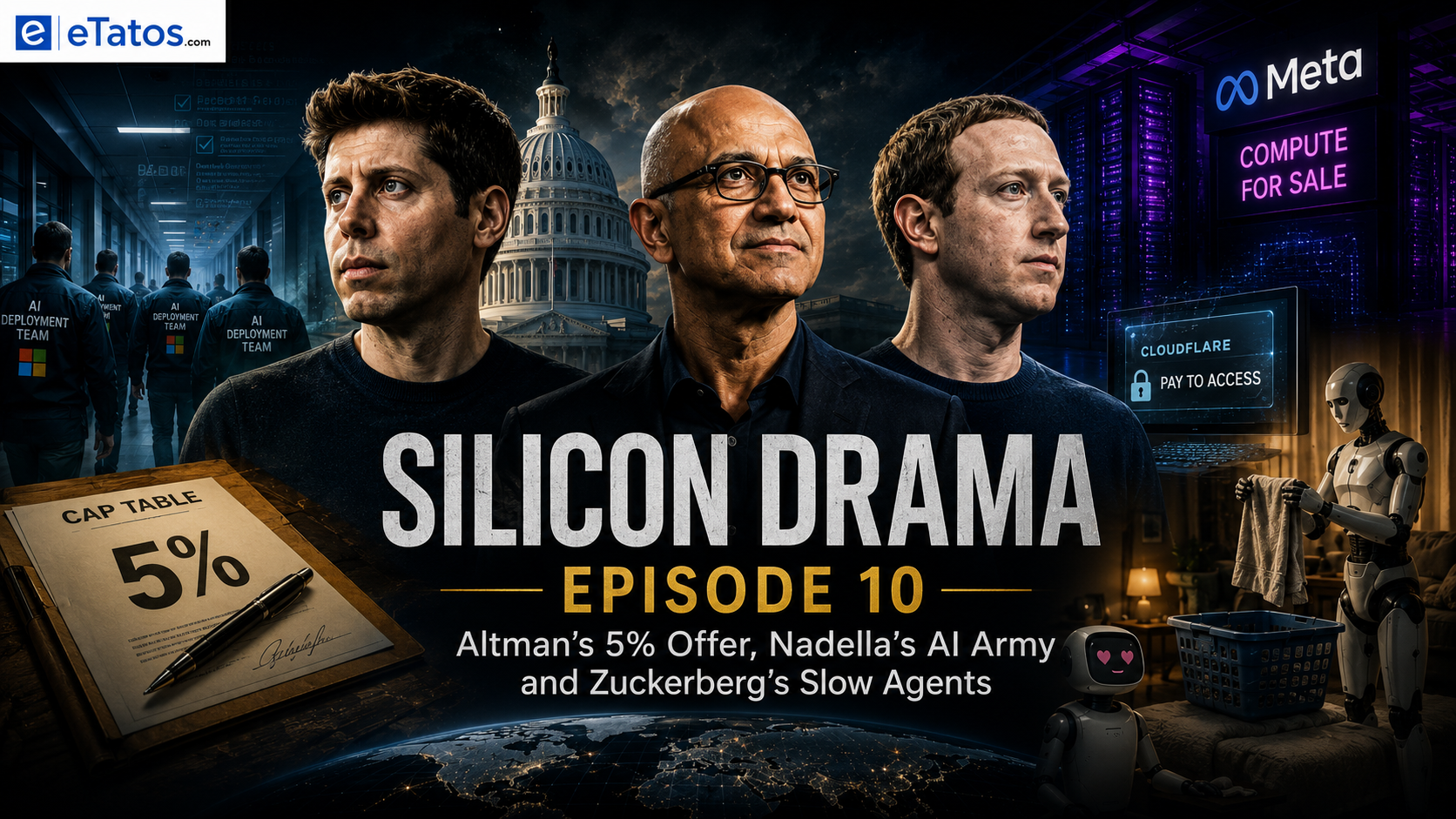 Read more about the article Silicon Drama – Episode 10: Altman’s 5% Offer, Nadella’s AI Army and Zuckerberg’s Slow Agents